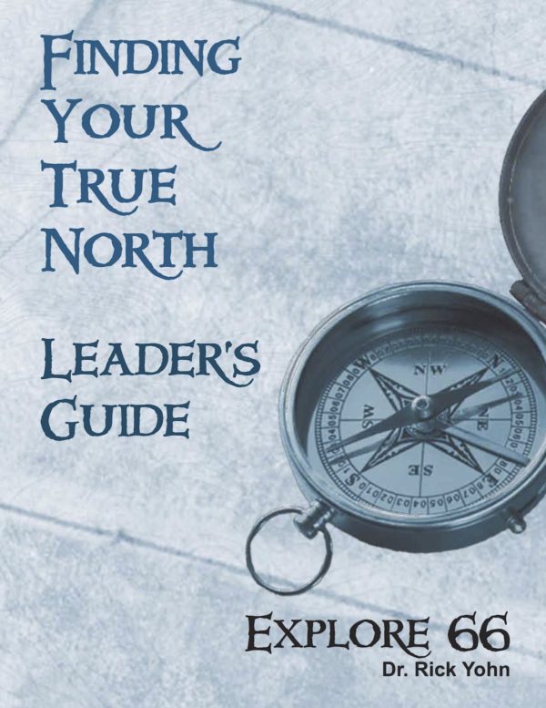 Finding Your True North Leader's Guide